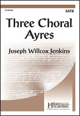 Three Choral Ayres SATB choral sheet music cover